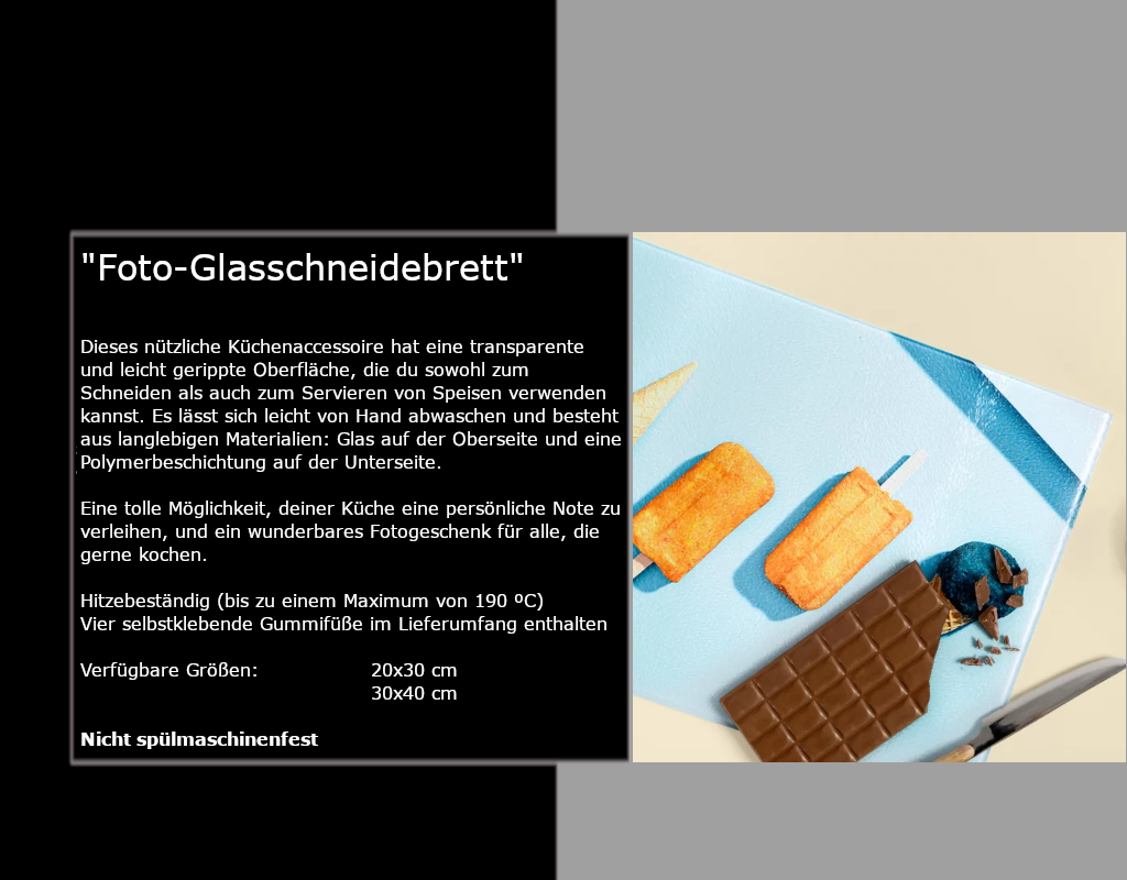 Dieses nützliche Küchenaccessoire hat eine transparente und leicht gerippte Oberfläche, die du sowohl zum Schneiden als auch zum Servieren von Speisen verwenden kannst. Es lässt sich leicht von Hand abwaschen und besteht aus langlebigen Materialien: Glas auf der Oberseite und eine Polymerbeschichtung auf der Unterseite. Eine tolle Möglichkeit, deiner Küche eine persönliche Note zu verleihen, und ein wunderbares Fotogeschenk für alle, die gerne kochen.  Hitzebeständig (bis zu einem Maximum von 190 ºC) Vier selbstklebende Gummifüße im Lieferumfang enthalten Nicht spülmaschinenfest